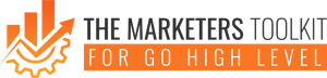 The Marketer's Toolkit for Go High Level